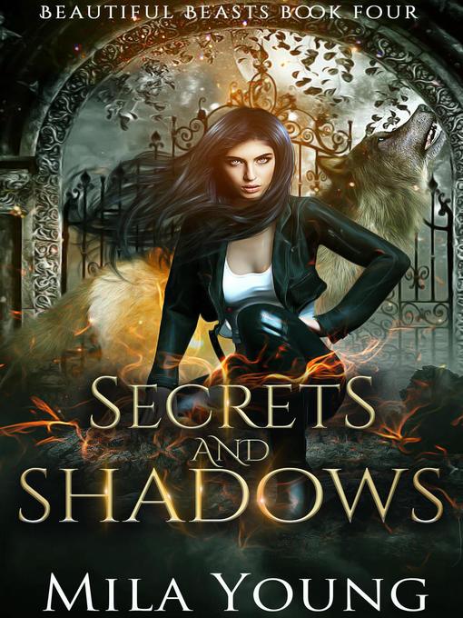 Title details for Secrets and  Shadows by Mila Young - Available
